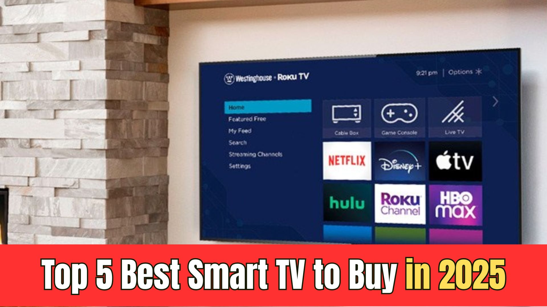 Best Smart TV to Buy in 2025